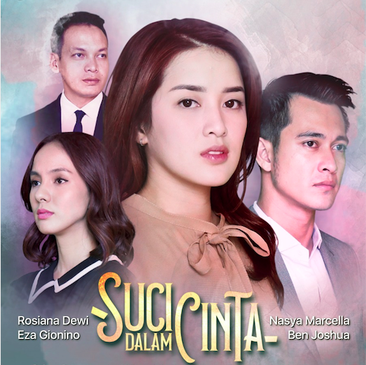 Sinetron Terbaru SCTV ‘Suci Dalam Cinta’