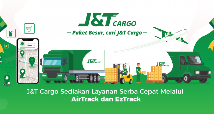 Jelang Lebaran, J&T Cargo Sediakan Layanan Serba Cepat Melalui AirTrack dan EzTrack