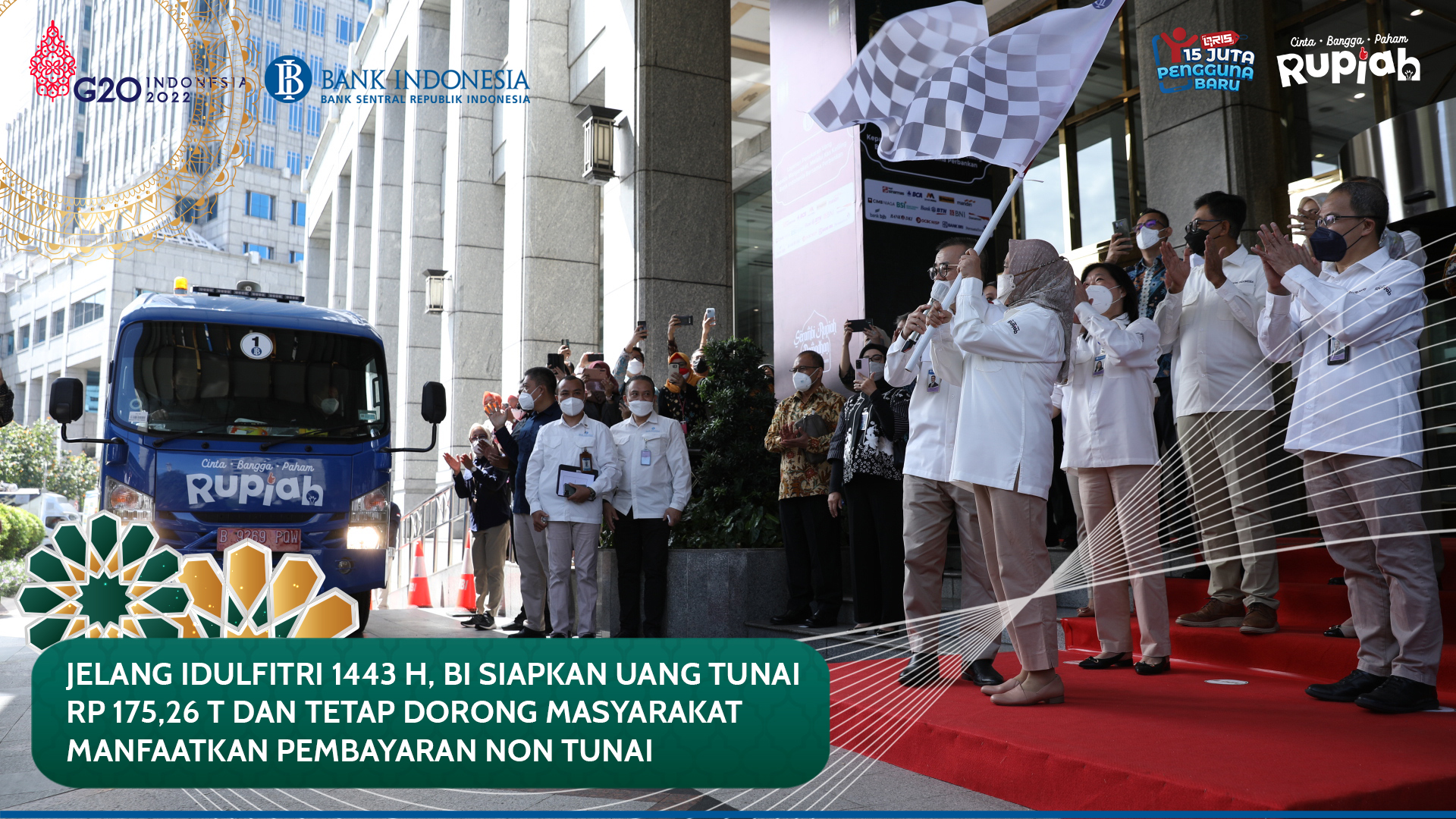 Jelang Idulfitri 1443 H, BI Siapkan Uang Tunai RP 175,26 T