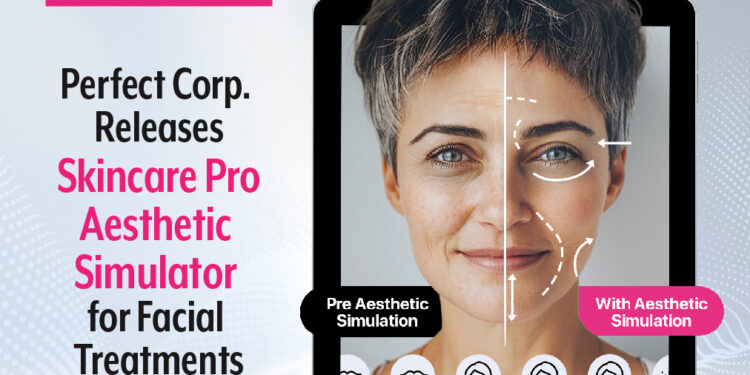Perfect Corp Luncurkan Skincare Pro Aesthetic Simulator, Solusi Berteknologi AI untuk Simulasi Prosedur Estetika Non-Bedah 1 Perfect Corp