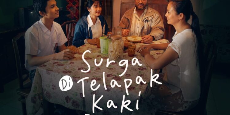 Film “Surga di Telapak Kaki Bapak”: Kisah Haru tentang Perjuangan Seorang Ayah
