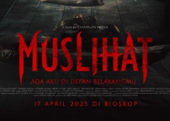 Film Horor “Muslihat” Rilis Poster dan Trailer Resmi, Hadirkan Teror Mencekam