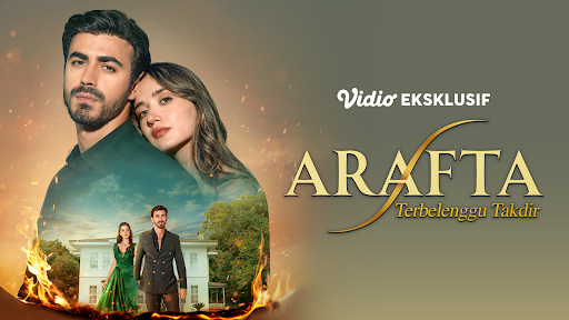 Vidio Hadirkan Drama Turki “Arafta: Terbelenggu Takdir”, 1 Vidio Hadirkan Drama Turki “Arafta: Terbelenggu Takdir”,