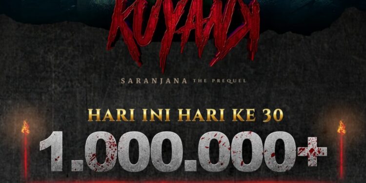 Magis Cerita Horor Kalimantan Terbukti Ampuh, Film Kuyank Tembus 1 Juta Penonton 1 Magis Cerita Horor Kalimantan Terbukti Ampuh, Film Kuyank Tembus 1 Juta Penonton