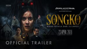 Trailer “Songko” Dirilis, Angkat Teror Legenda Minahasa di Layar Lebar 2 IMG 20260409 WA00591 - Trailer “Songko” Dirilis, Angkat Teror Legenda Minahasa di Layar Lebar