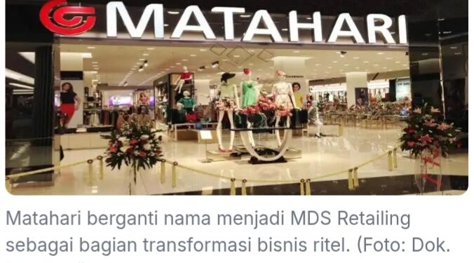 PT Matahari Department Store Tbk Kini Menjadi PT MDS Retailing Tbk